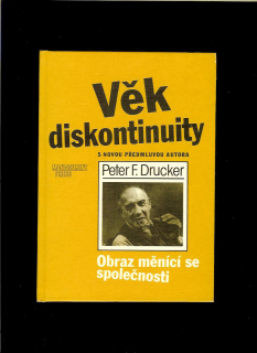 Peter Ferdinand Drucker: Věk diskontinuity