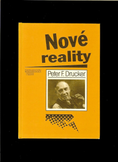 Peter Ferdinand Drucker: Nové reality
