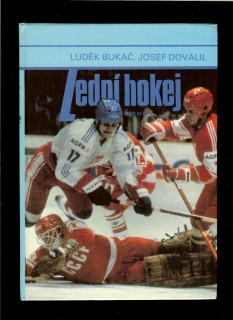 L. Bukač, J. Dovadil: Lední hokej. Trénink. Herní dokonalosti