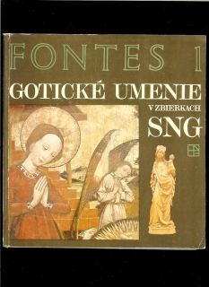 Gotické umenie v zbierkach SNG