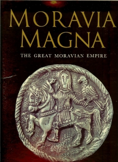Ján Dekan: Moravia Magna. The Great Moravian Empire