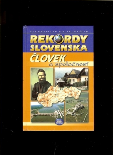 Rekordy Slovenska. Človek a spoločnosť