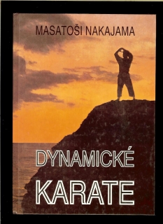 Masatoši Nakajama: Dynamické karate