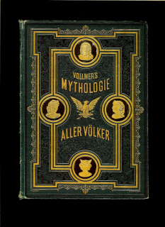 Wilhelm Binder: Dr. Vollmer's Wörterbuch der Mythologie aller Völker /1874/